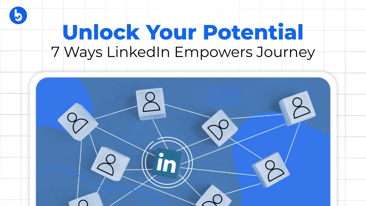 LinkedIn: 7 Powerful Reasons Why It's Essential in Today's Digital Age